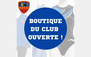 OUVERTURE DE LA BOUTIQUE DU CLUB